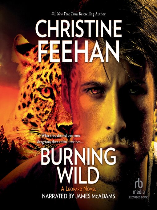 Title details for Burning Wild by Christine Feehan - Available